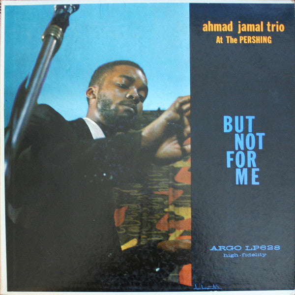 Ahmad Jamal Trio – Ahmad Jamal At The Pershing