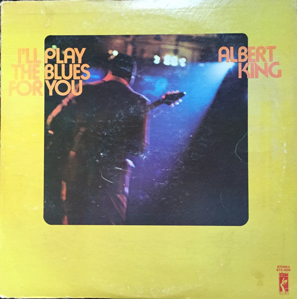 Albert King – I'll Play The Blues For You