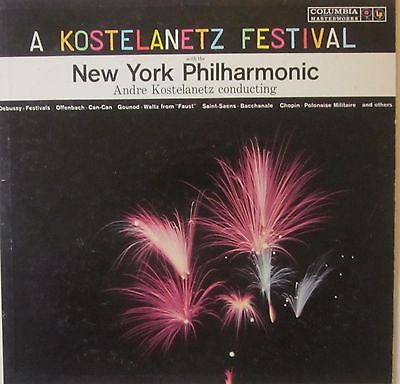 André Kostelanetz, New York Philharmonic – A Kostelanetz Festival