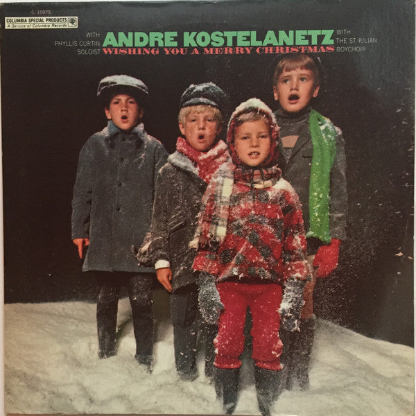 Andre Kostelanetz With Phyllis Curtin And The St. Kilian Boychoir – Wishing You A Merry Christmas