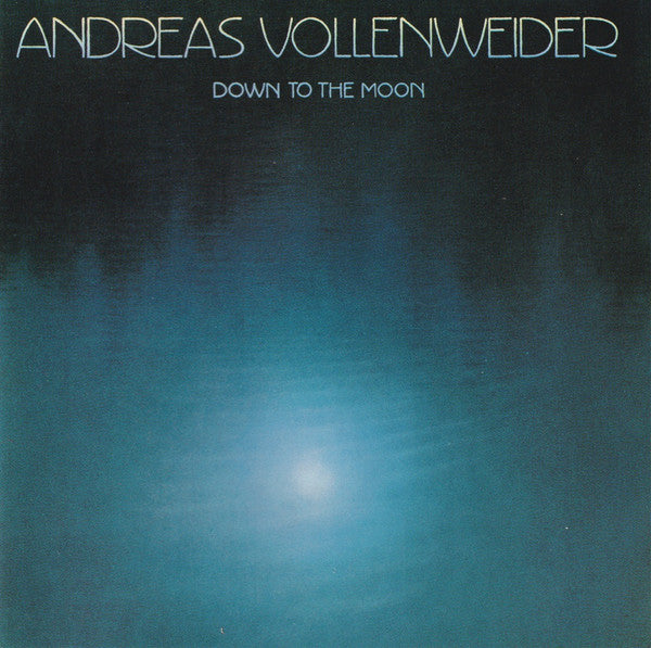 Andreas Vollenweider – Down To The Moon