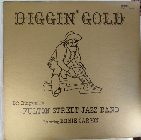 Bob Ringwald's Fulton Street Jazz Band ‎– DIGGIN' GOLD