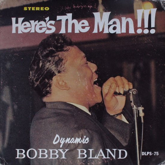 Bobby Bland – Here's The Man