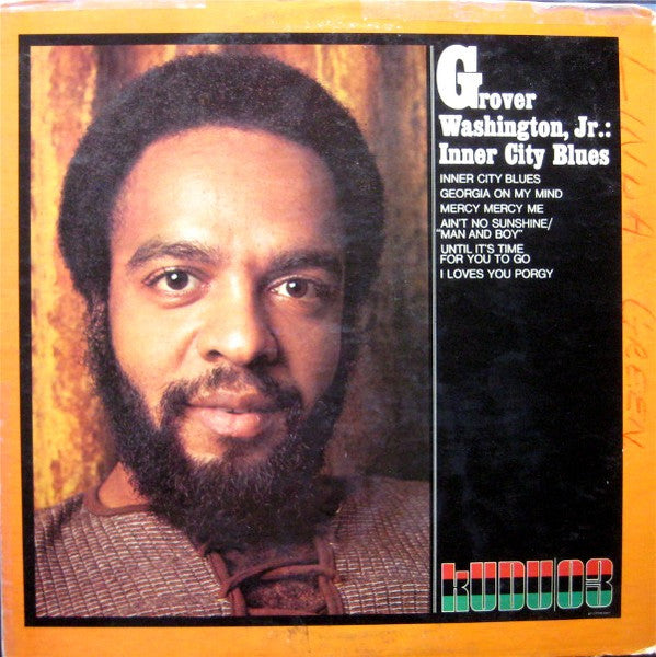 Grover Washington, Jr. – Inner City Blues