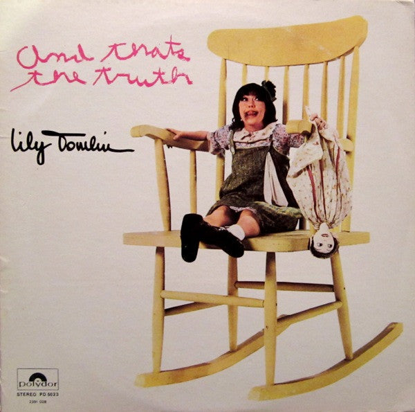 Lily Tomlin – And That's The Truth