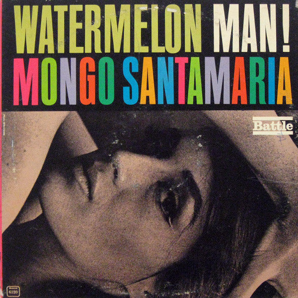 Mongo Santamaria – Watermelon Man!