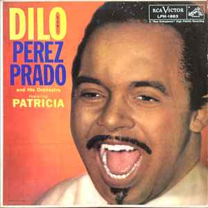 Perez Prado And His Orchestra – Dilo (Ugh!)