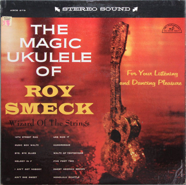 Roy Smeck ‎– The Magic Ukulele Of Roy Smeck