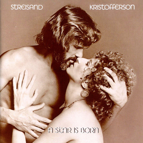 Barbara Streisand and Kris Kristofferson – A Star Is Born