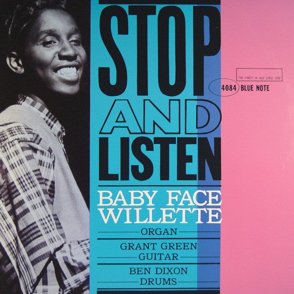 Baby Face Willette- Stop and Listen Blue Note 4084 12