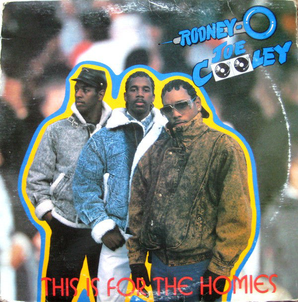 Rodney O Joe Cooley* – This Is For The Homies (Remix)